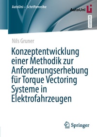 Abbildung von: Konzeptentwicklung einer Methodik zur Anforderungserhebung für Torque Vectoring Systeme in Elektrofahrzeugen - Springer Vieweg