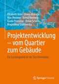 Bild: Projektentwicklung - vom Quartier zum Geb&auml;ude - Springer Vieweg