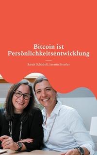 Abbildung von: Bitcoin ist Persönlichkeitsentwicklung - BoD - Books on Demand