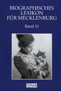 Cover: Biographisches Lexikon f&uuml;r Mecklenburg / Biographisches Lexikon f&uuml;r Mecklenburg Band 11 - Schmidt-R&ouml;mhild