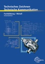 Cover: Technisches Zeichnen, Technische Kommunikation - Europa-Lehrmittel