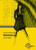 Cover: L&ouml;sungen Fachmathematik Bekleidung - Europa-Lehrmittel