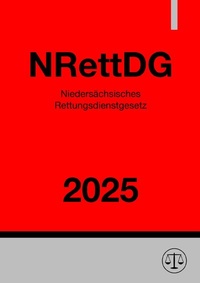 Abbildung von: Niedersächsisches Rettungsdienstgesetz - NRettDG 2025 - epubli