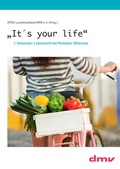 Cover: "It&acute;s your life" - DMV Deutscher Medizin Verlag