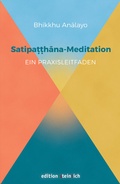 Cover: Satipatthana-Meditation - edition steinrich