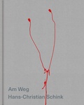 Cover: Hans-Christian Schink | Am Weg - Hartmann Projects Verlag
