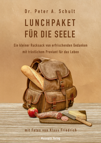 Abbildung von: Lunchpaket für die Seele - Mainspitz Verlag