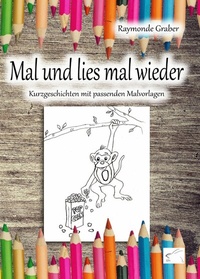 Abbildung von: Mal und lies mal wieder - Edition Paashaas Verlag