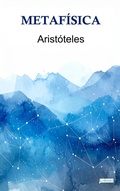 Cover: Metaf&iacute;sica - Arist&oacute;teles - Lebooks Editora
