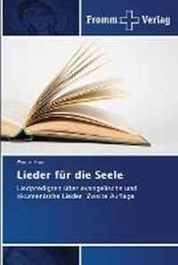 Enlarge image Cover: Lieder fuer die Seele - Fromm Verlag