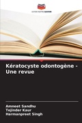 Cover: Keratocyste odontogene - Une revue - Editions Notre Savoir