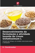 Cover: Desenvolvimento da formulacao e atividade laxante do Linum Usitatissimum L - Edicoes Nosso Conhecimento