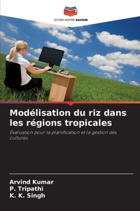 Enlarge image Cover: Modelisation du riz dans les regions tropicales - Editions Notre Savoir