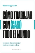 Cover: Como Trabajar Con (Casi) Todo El Mundo - Urano World