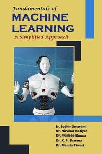 Enlarge image Cover: Fundamentals of Machine Learning: a Simplified Approach - BLUE DUCK PUBLICATIONS