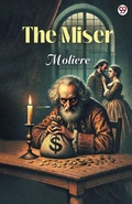 Cover: The Miser (Edition1) - Double 9 Books LLP
