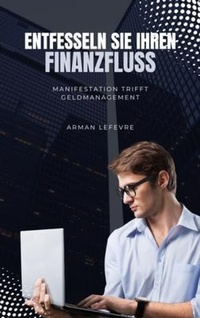 Abbildung von: "Entfesseln Sie Ihren Finanzfluss - Mindful Pages