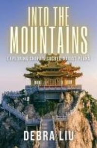 Abbildung von: Into the Mountains - Earnshaw Books Ltd
