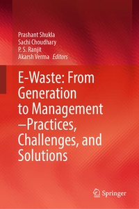 Enlarge image Cover: E-Waste: From Generation to Management-Practices, Challenges, and Solutions - Springer