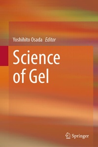 Enlarge image Cover: Science of Gel - Springer