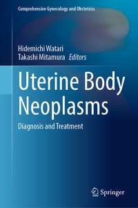 Enlarge image Cover: Uterine Body Neoplasms - Springer