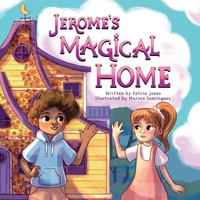 Enlarge image Cover: Jerome's Magical Home - Mikeishia Jones