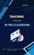 Cover: TypeScript in the Classroom - BiT-Tech Inc.