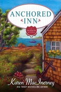 Cover: Anchored Inn (Gray Whale Inn Mysteries, #10) - Karen MacInerney