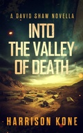 Cover: Into the Valley of Death (David Shaw) - Ten Hut Media