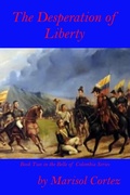 Cover: The Desperation of Liberty (The Belle of Colombia Series, #2) - WmWriter Publications
