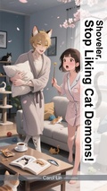 Cover: Shoveler, Stop Liking Cat Demons! - Carol Lin