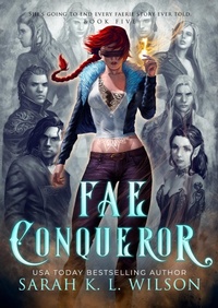 Enlarge image Cover: Fae Conqueror (Fae Hunter, #5) - Sarah K. L. Wilson