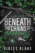 Cover: Beneath The Chains of Darkness (Captive Hearts) - Violet Blake