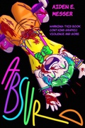 Cover: Absurd - Aiden E. Messer