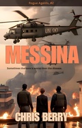 Cover: Messina (Rogue Agents, #2) - Grayman Concepts