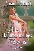 Cover: Ade, du Halunke meines Herzens (Regency Herzen in Flammen, #1) - Brook Ridge Press