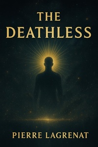 Abbildung von: The Deathless - Pierre Lagrenat