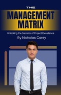 Cover: The Management Matrix - Anthony Dixon