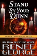Cover: Stand By Your Djinn (Destiny of a Middle-aged Witch, #3) - Renee George