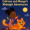 Cover: Calirose and Mango's  Midnight Adventures - David Tucker