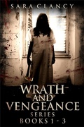 Cover: Wrath and Vengeance Series Books 1 - 3 Bonus Edition (Wrath & Vengeance Series) - Scare Street