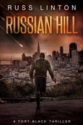 Cover: Russian Hill (Fort Black Thriller, #6) - Russ Linton