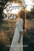 Cover: Love or Lies - Master's Touch Publications