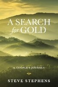 Enlarge image Cover: A Search for Gold - BOOKBABY