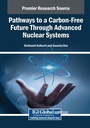 Cover: Pathways to a Carbon-Free Future Through Advanced Nuclear Systems - IGI Global