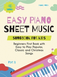Abbildung von: Easy Piano Sheet Music Songbook for Kids - Music Store