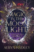 Cover: Magic in the Moonlight - Spotted Horse Productions