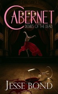 Cover: Cabernet & Desires of the Dead - Oracle Bookart Publishing
