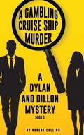 Cover: A Gambling Cruise Ship Murder - Colling