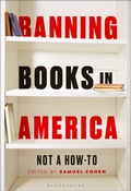 Cover: Banning Books in America - Bloomsbury Academic USA